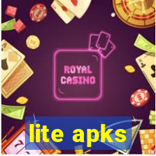 lite apks